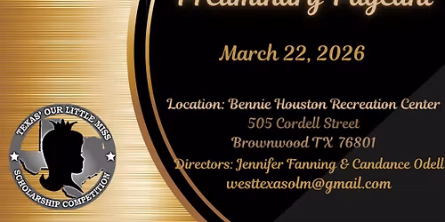 Brownwood Area Our Miss Preliminary Pageant