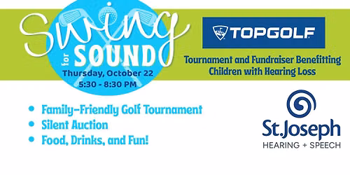 Swing for Sound Topgolf Tournament & Fundraiser