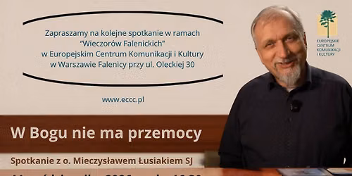 Spotkanie z o. Mieczys\u0142awem \u0141usiakiem SJ