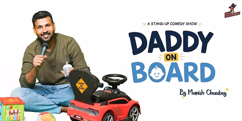 Daddy on Board Ft. Manish Chaubey — The Circle: Ranchi