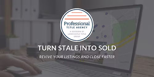 Turn Stale into SOLD: Revive your listings and CLOSE FASTER!