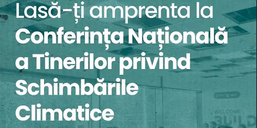 Conferin\u021ba Na\u021bional\u0103 a Tinerilor privind Schimb\u0103rile Climatice (LCOY Rom\u00e2nia 2026)