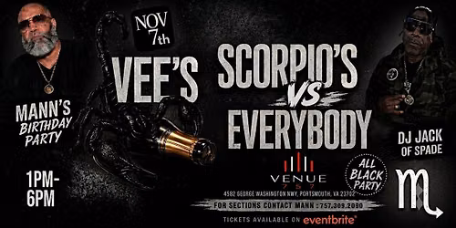 VEE'S SCORPIO'S VS EVERYBODY