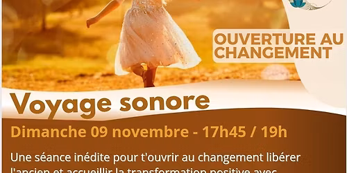 voyage sonore transformation positive & ouverture au changement