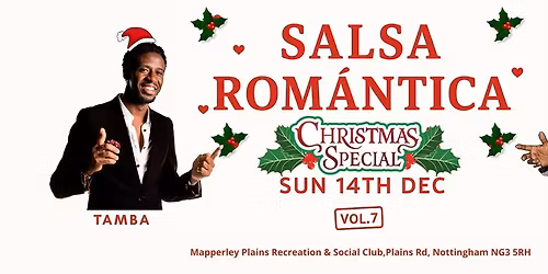 The Salsa Romantica Fiesta by DJ Mani & Tamba \u2605 Sunday 14th DEC \u2605 12:45pm \u2013 6pm \u2605 Nottingham