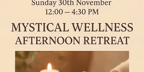 Anchorhaven Mystical Wellness Afternoon Retreat