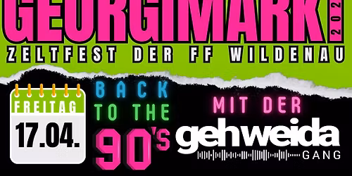 Back to the 90's mit der Gehweida Gang | Georgimarkt Wildenau