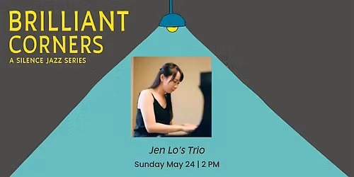 Brilliant Corners - Jen Lo Trio