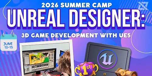 Summer Camp - Unreal Designer: 3D Game Development with UE5