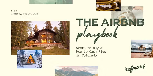 The Colorado Airbnb Playbook: Where to Buy & How to Cash Flow