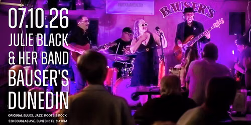 BAUSER\u2019S DUNEDIN: Julie Black & Her Band