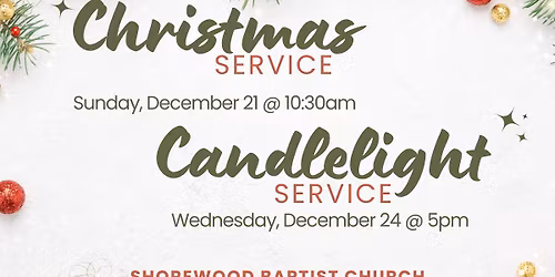 Christmas Service at Shorewood Baptist Church