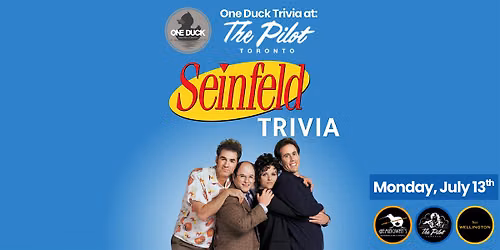 Seinfeld Trivia (2nd Night) at The Pilot!