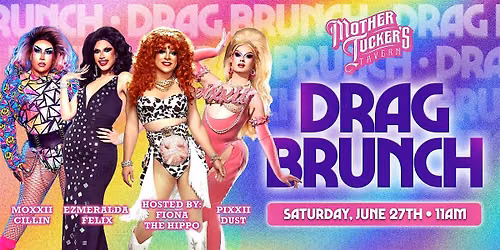 Fiona & Friends Drag Brunch | Drag Queen Show at Mother Tucker's Scottsdale