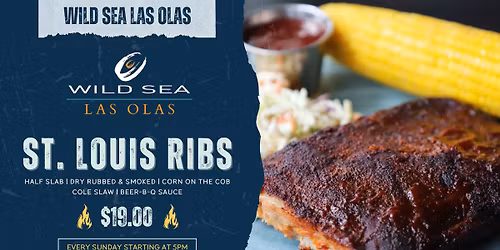 St. Louis Ribs at Wild Sea Las Olas
