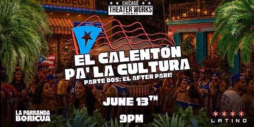 EL CALENTON PA' LA CULTURA PARTE DOS: EL AFTER PARI!