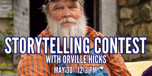Storytelling with Orville Hicks & Tall Tale Contest - Free Family Event in Boone, NC