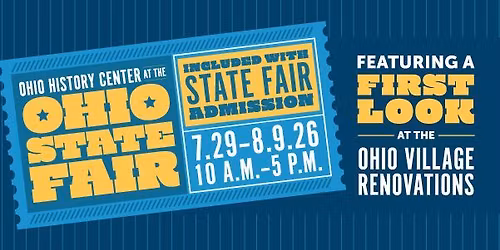 Ohio History at the Ohio State Fair