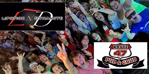 Lipstick-n-Dynamite at Route 47