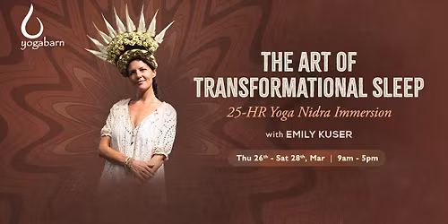 The Art of Transformational Sleep: A 25-HR Yoga Nidra Immersion