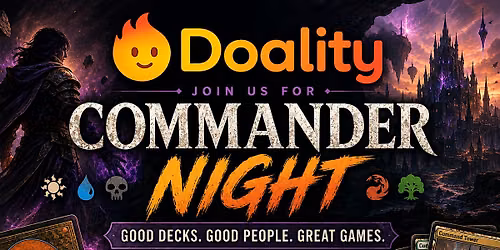 Doality MTG Commander Night