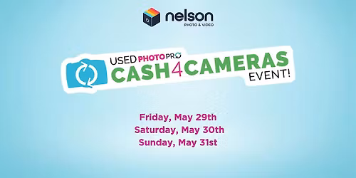 Cash 4 Cameras Event at Nelson Photo & Video