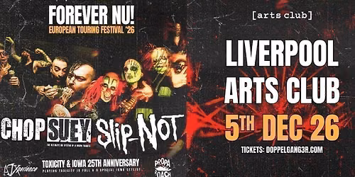 FOREVER NU - 25th anniversary of Toxicity & Iowa special! Chop Suey, Slip-Not, A7Xperience, Propa Roach