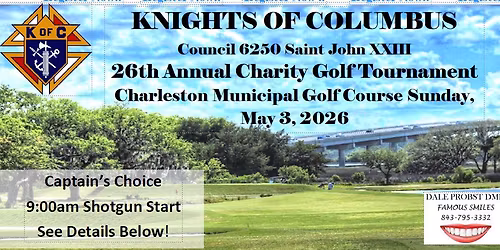 26th Annual Charity Golf Tournament , Knights of Columbus Council 6250 
