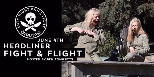 Late Night Knife Fight - Fight and Flight