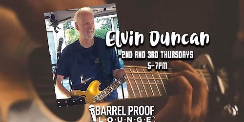Live Music Happy Hour - Elvin Duncan
