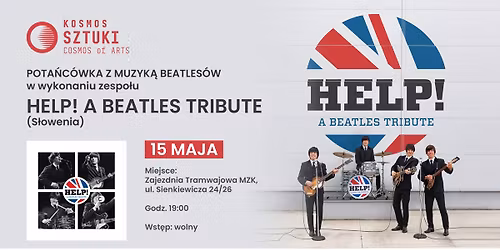 POTA\u0143C\u00d3WKA Z MUZYK\u0104 BEATLES\u00d3W na \u017cywo w wykonaniu zespo\u0142u HELP! A BEATLES TRIBUTE 