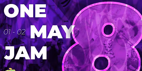 ONE MAY JAM 8