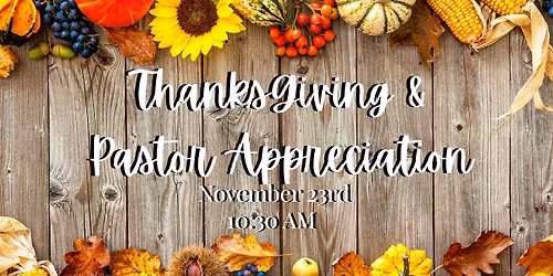 Pastor Appreciation & Thanksgiving