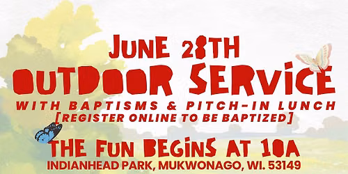 Outdoor Service and Water Baptisms