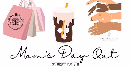 Mom\u2019s Day Out \u2014 Permanent Jewelry \u2014 Dirty Soda Bar \u2014 NEW ARRIVALS