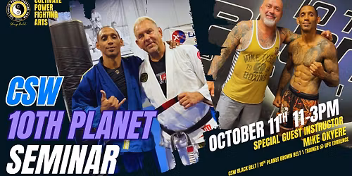Mike Okyere Grappling Seminar | CSW & 10th Planet – Oroville, CA