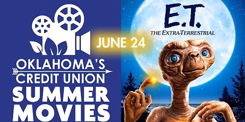 Oklahoma\u2019s Credit Union Summer Movies at Myriad Gardens: E.T. The Extra-Terrestrial
