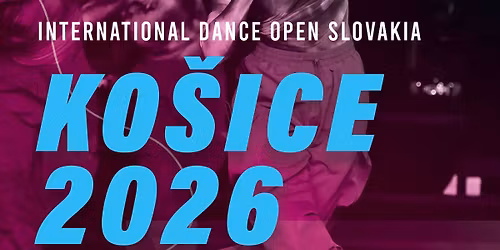 International Dance Open Kosice 2026
