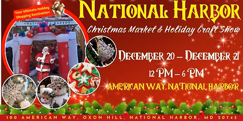 National Harbor Christmas Market and Holiday Craft Show