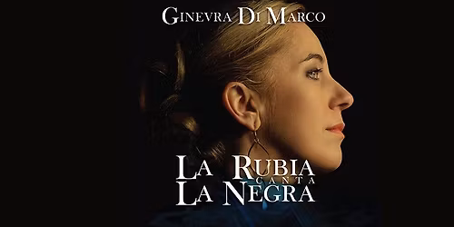 Ginevra Di Marco - La Rubia canta la Negra | Euritmia Mediterranea 2026