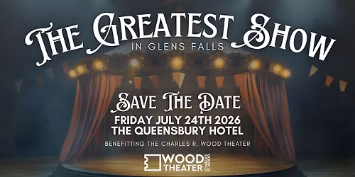 The Greatest Show in Glens Falls