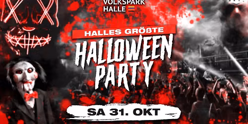 HALLE'S GR\u00d6SSTE HALLOWEENPARTY auf 3 Areas | Volkspark | 31.10