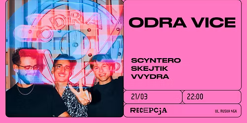 ODRA VICE w Recepcji