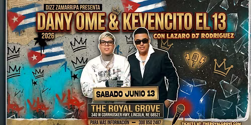 Dany Ome y Kevencito El 13 | The Royal Grove