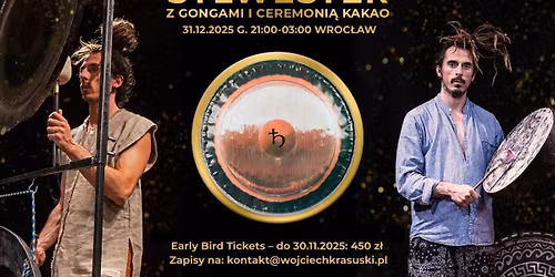 Sylwester z gongami i  \u2013 ceremoni\u0105 kakao | Wroc\u0142aw