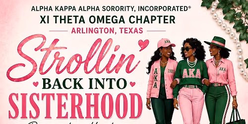 STROLLIN\u2019 BACK INTO SISTERHOOD (Members Only)