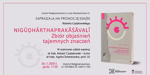 Tradycyjna indyjska tantra - spotkanie na temat ksi\u0105\u017cki "NIG\u016a\u1e0cH\u0100RTHAPRAK\u0100\u015a\u0100VAL\u012a. Zbi\u00f3r obja\u015bnie\u0144.."