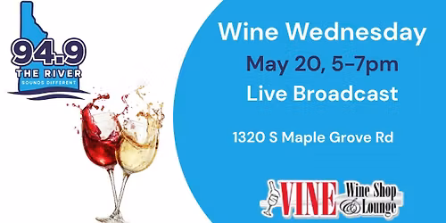 WINE WEDNESDAY AT VINE WINE SHOP & LOUNGE