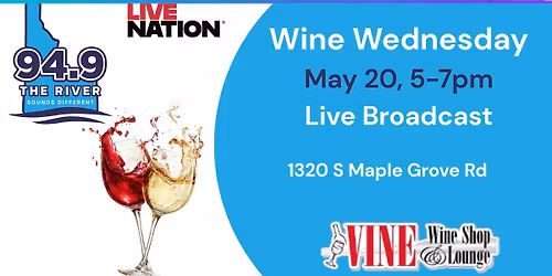 WINE WEDNESDAY AT VINE WINE SHOP & LOUNGE