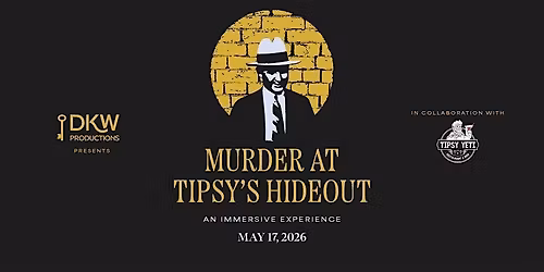 M**der at Tipsy's Hideout